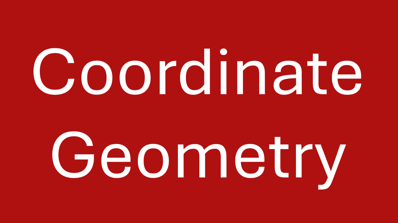 COORDINATE GEOMETRY